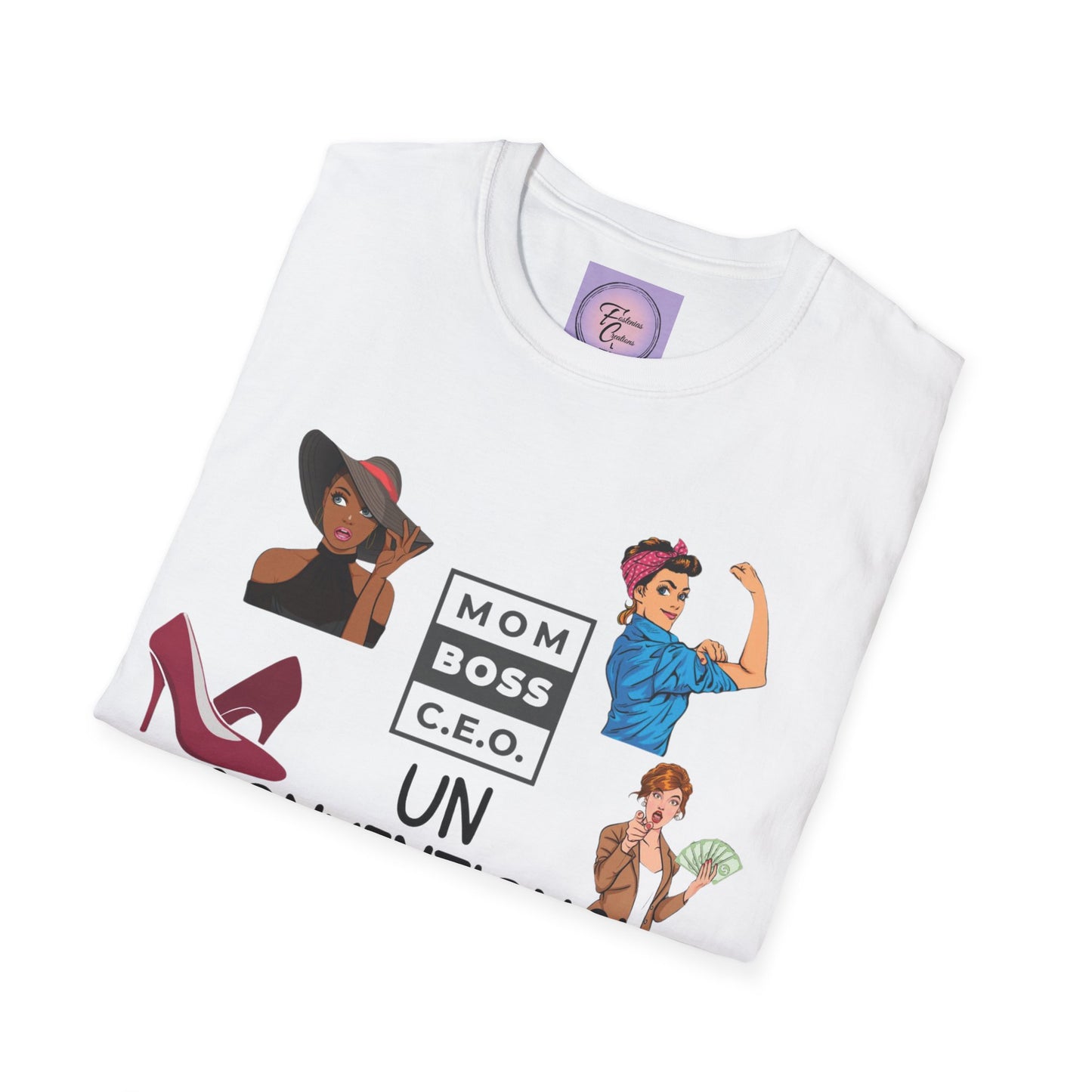 Unisex Softstyle T-Shirt, Mother's Day Shirt, Strong Women T-Shirt, Unconventional Tee Shirt, Friends T Shirt