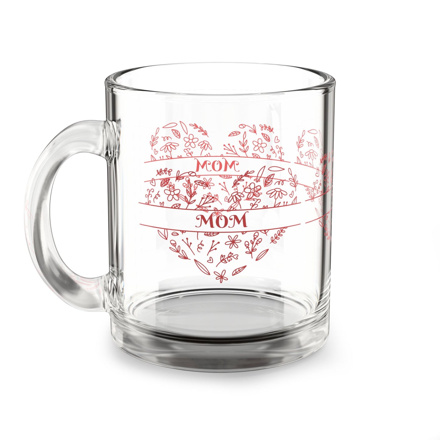 Transparent Mom Drinkware, 10oz Glass Mom Heart Mug, Hand Drawn Floral Heart Glass Mug, Clear Floral Glass Mug, Etched Mom Heart Glass Mug