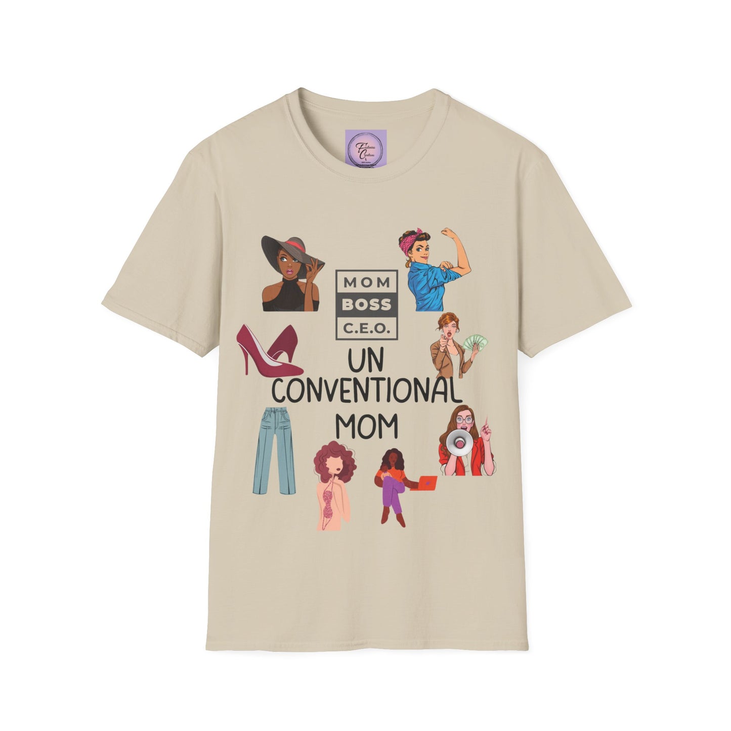 Unisex Softstyle T-Shirt, Mother's Day Shirt, Strong Women T-Shirt, Unconventional Tee Shirt, Friends T Shirt