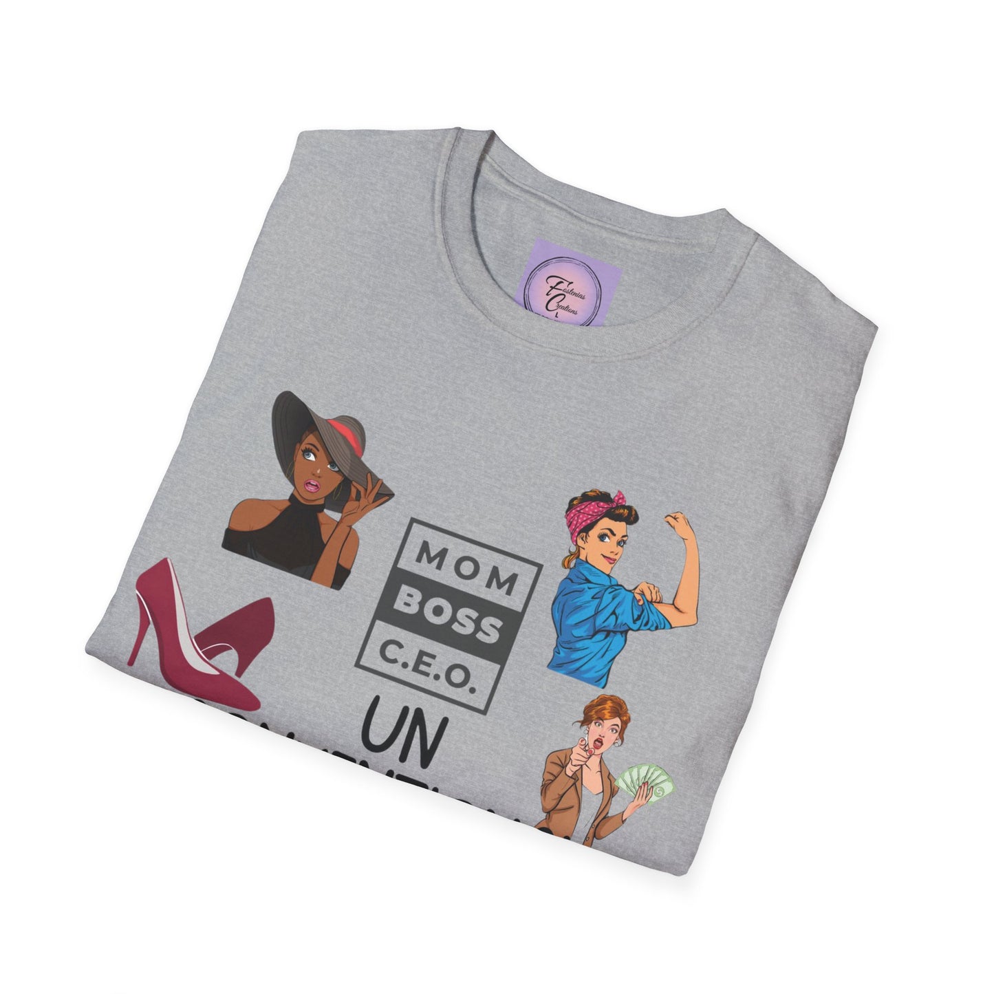 Unisex Softstyle T-Shirt, Mother's Day Shirt, Strong Women T-Shirt, Unconventional Tee Shirt, Friends T Shirt