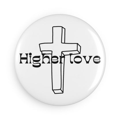 Higher Love Magnet