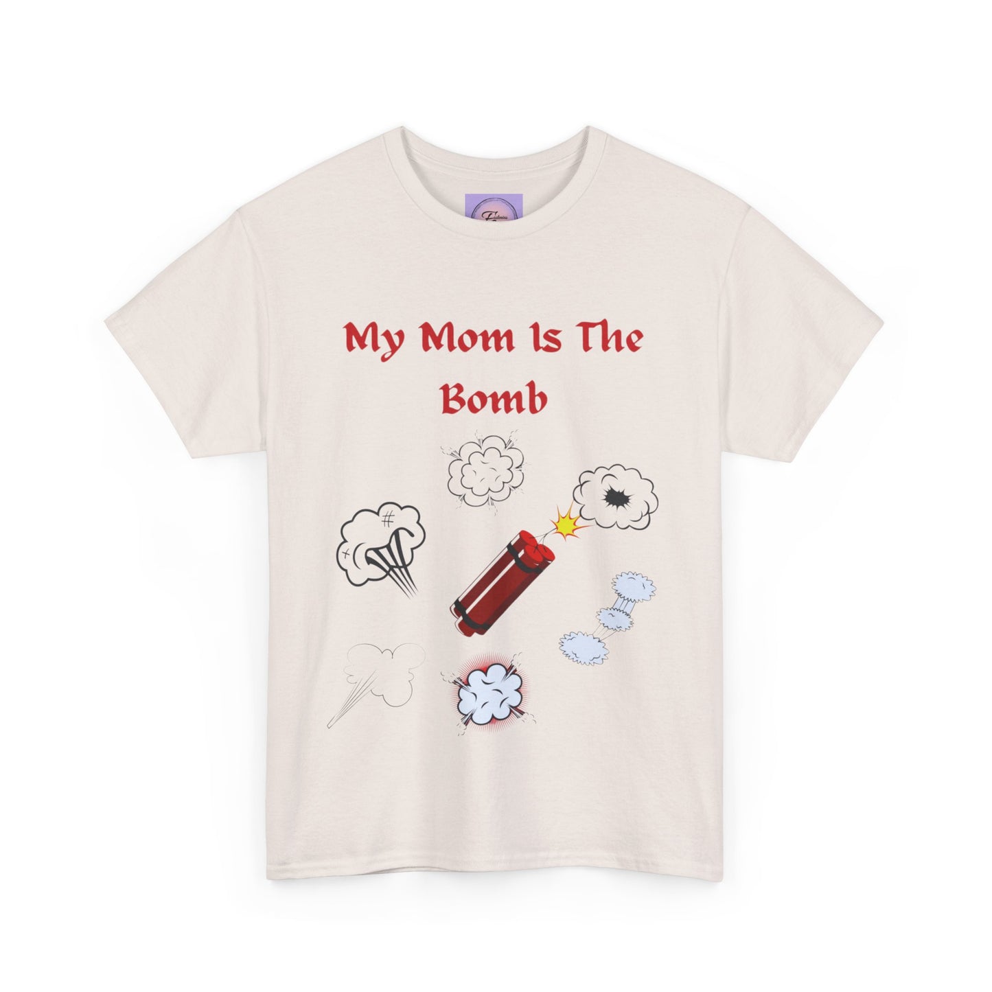 Mom You're The Bomb, Mom's The Bomb Tee, Moms Bomb Tee, My Mom Is The Bomb, Mother's Day Bomb Shirt, Mom's The Bomb Shirt, Bomb Mom Shirt.