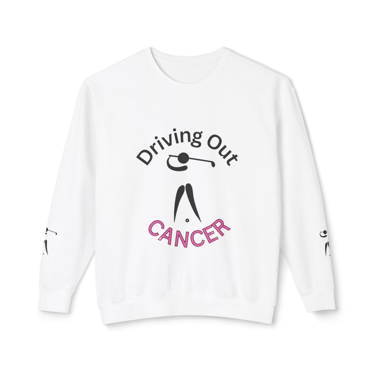 Driving Out Cancer Apparel, Comfortable Cancer Support Shirt, Inspirational Cancer Apparel, Unisex Cancer Sweatshirt, Cancer Awareness Sweatshirt, Golf Cancer Fighter Sweatshirt, Cancer Warrior Shirt