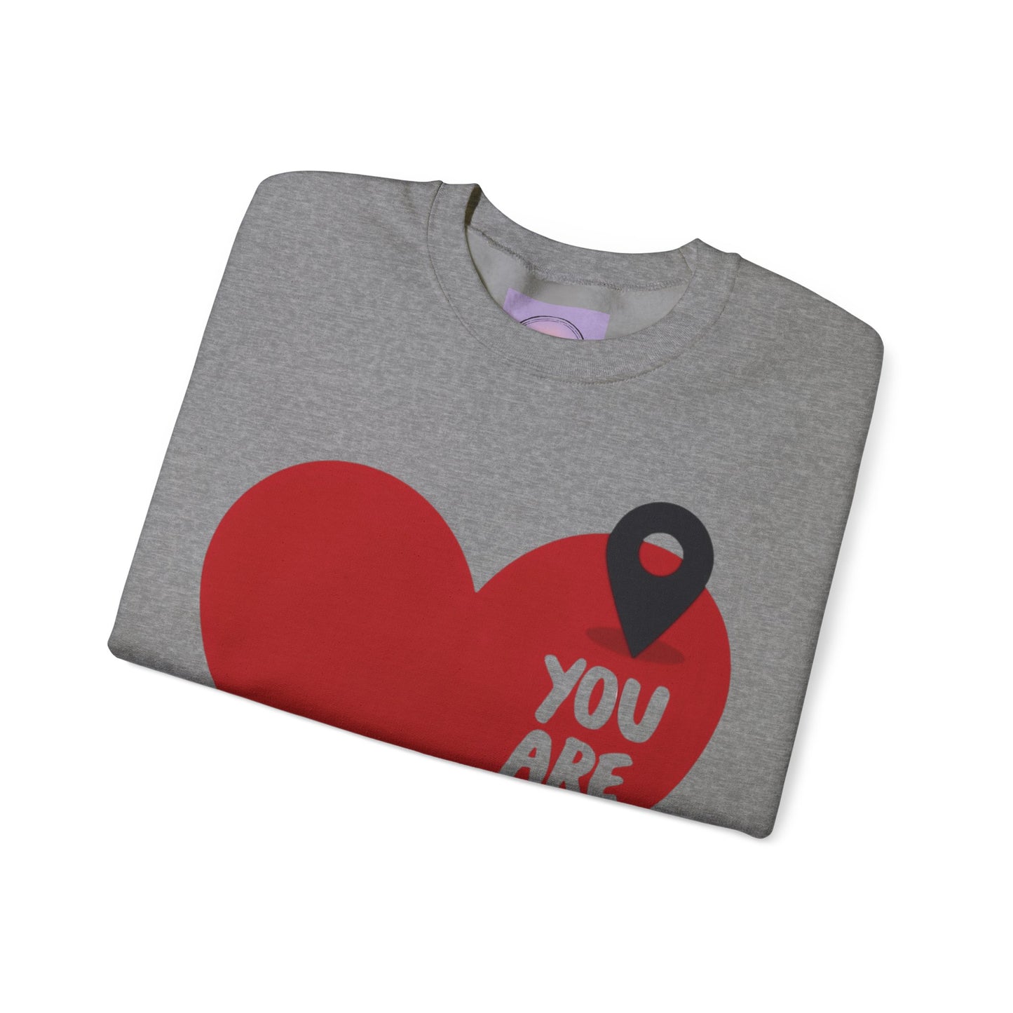 You Are Here Sweatshirt, Bold Heart Pullover, Relationship Heart Sweatshirt, Couples Sweatheart Sweatshirt, Couple Heart Graphic Sweatshirt, Minimalist Heart Sweatshirt