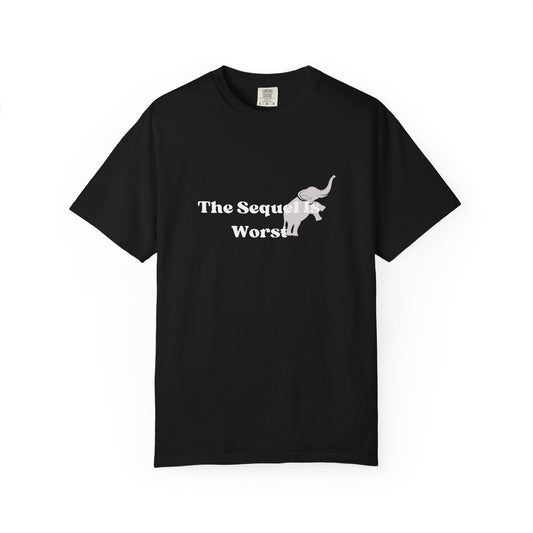 The Sequel Is Worst Tee Shirt, Funny Political Satire Tee, Anti Trump Graphic Shirt, Protest Statement Top, Political Humor Unisex Tee