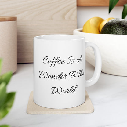 Wonder Coffee Mug, Quotable Mug, Clever Quote Mug, Emotional Coffee Mug, Minimalist Motivational Mug, Message Coffee Mug, Wisdom Mug.