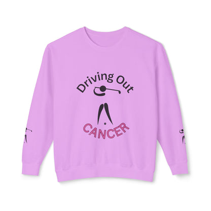 Driving Out Cancer Apparel, Comfortable Cancer Support Shirt, Inspirational Cancer Apparel, Unisex Cancer Sweatshirt, Cancer Awareness Sweatshirt, Golf Cancer Fighter Sweatshirt, Cancer Warrior Shirt