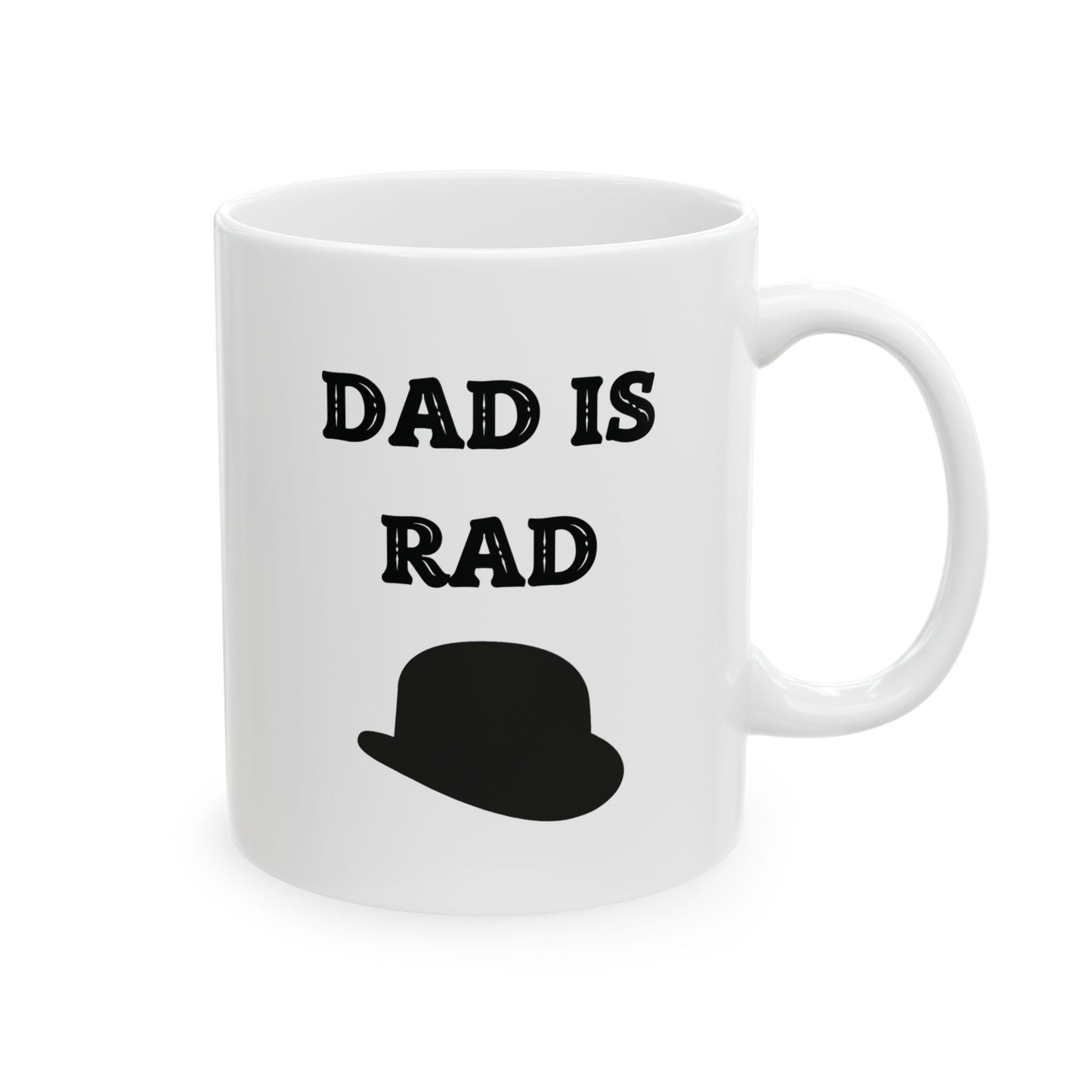 Fathers Dad Is Rad Coffee Mug, Best Dad Is Rad Mug, Best Dad Rad Mug, Hat Design On Dad Mug, Dad Coffee Mug With Hat. My Dad Is Rad Mug.