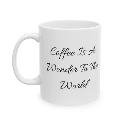 Wonder Coffee Mug, Quotable Mug, Clever Quote Mug, Emotional Coffee Mug, Minimalist Motivational Mug, Message Coffee Mug, Wisdom Mug.