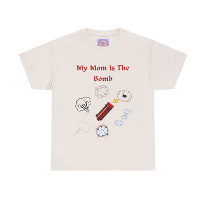 Mom You're The Bomb, Mom's The Bomb Tee, Moms Bomb Tee, My Mom Is The Bomb, Mother's Day Bomb Shirt, Mom's The Bomb Shirt, Bomb Mom Shirt.