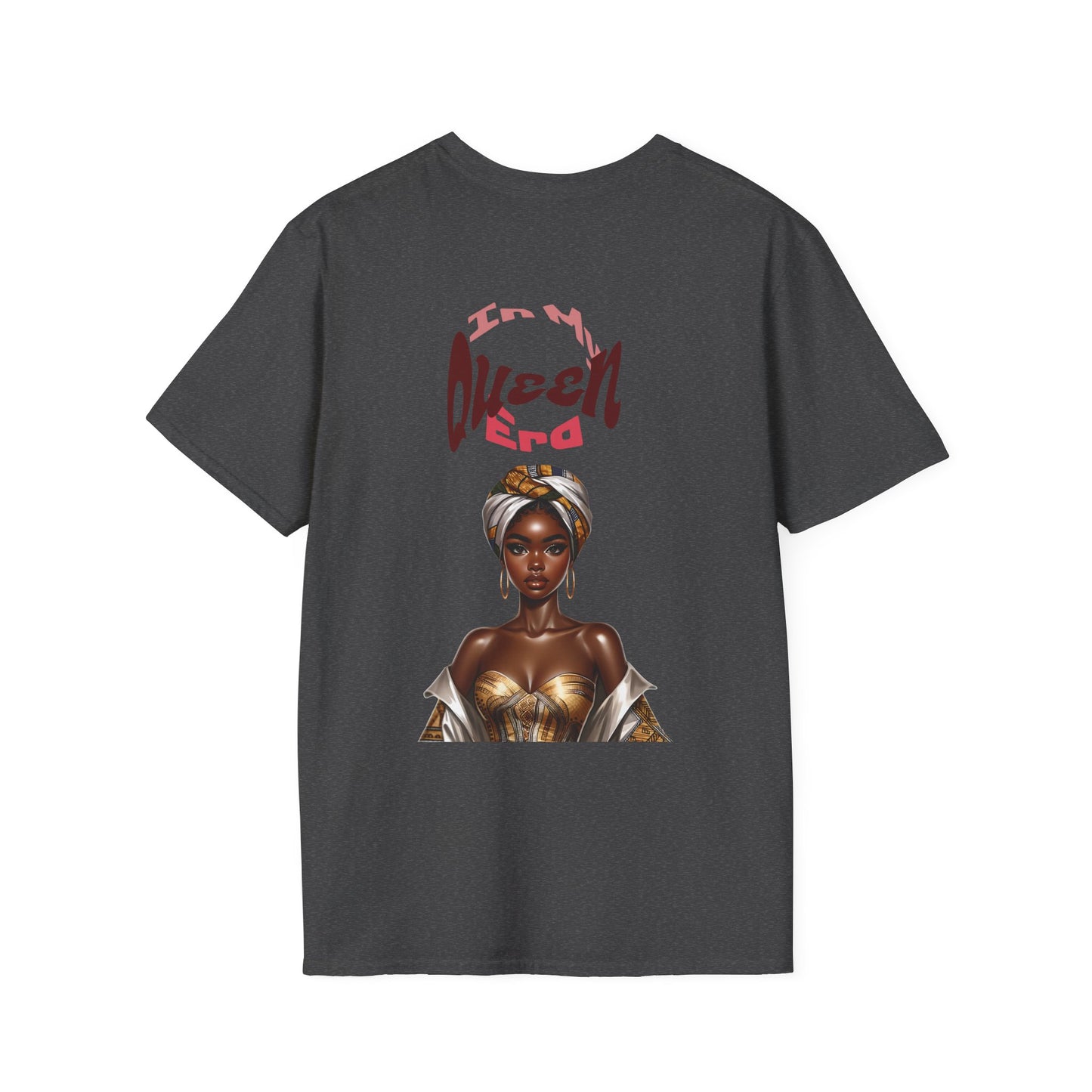 Unisex Softstyle Queen T Shirt, Queen Empowerment Tee,  I Am A Queen T Shirt, In My Black Queen Era Shirt, African Queen Tee Shirt, Black Queen Era Shirt