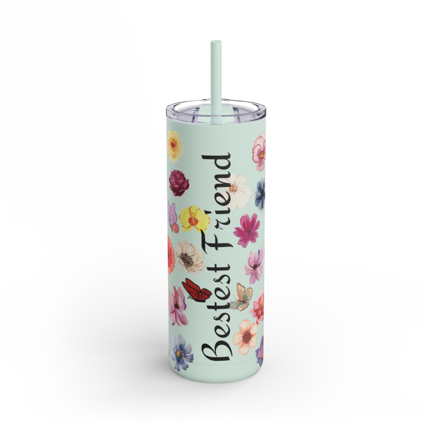 Flower Bestest Friend Skinny Tumbler, Skinny Glossy Tumbler, Special Gift Tumbler, Great Friend Tumbler, Wildflower 20oz Skinny Tumbler, Floral Skinny Tumbler, Aesthetic Skinny Tumbler, Minimalist Skinny Tumbler