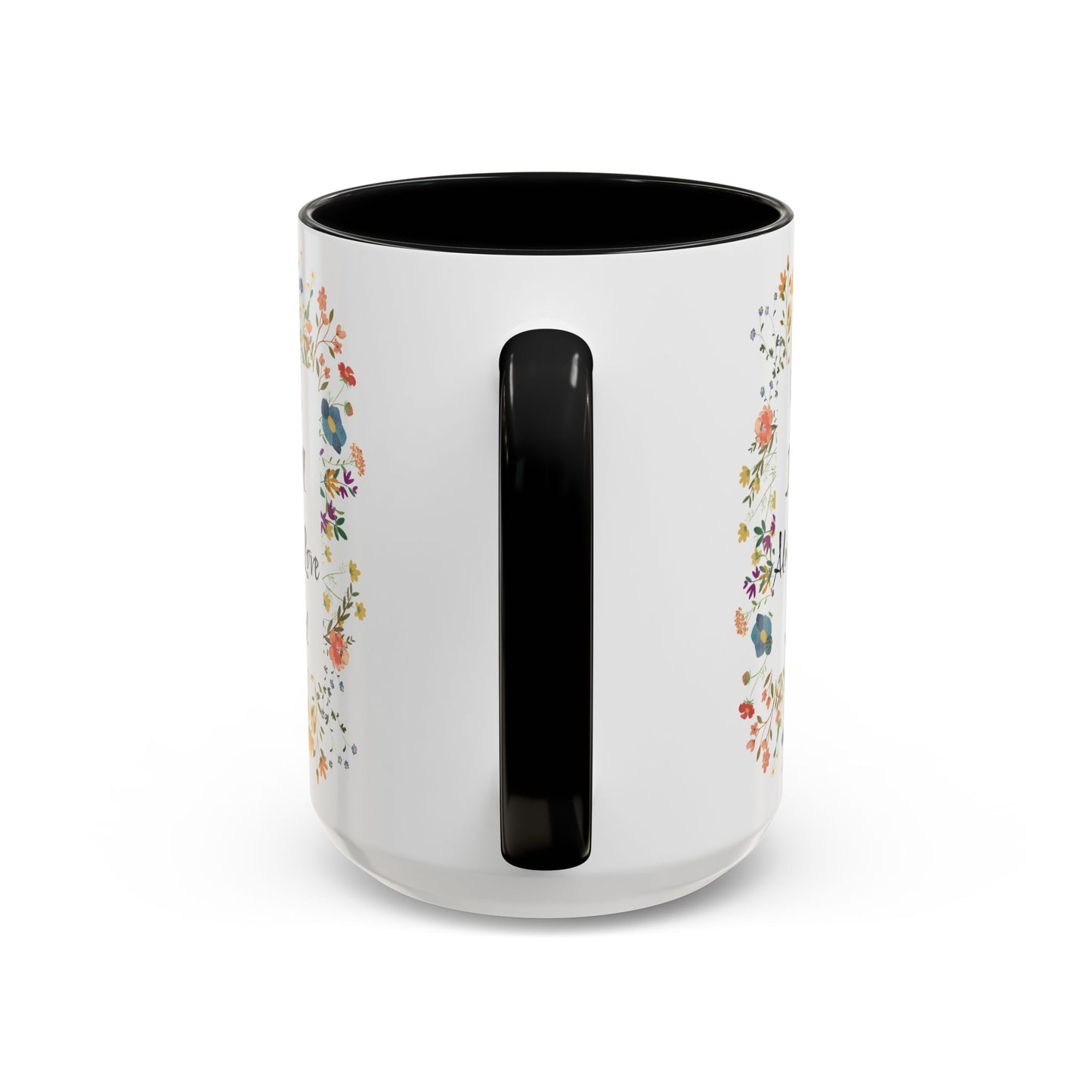 Mom Love Mug, Cottagecore Tea Accent Cup, Wildflower Accent Coffee Mug, Mom Love Accent Mug, Mother's Accent Coffee Mug, Message To Mom Mug.