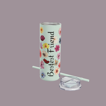 Bestest Friend Skinny Tumbler, Skinny Glossy Tumbler, Special Gift Tumbler, Great Friend Tumbler, Wildflower 20oz Skinny Tumbler, Matte  Skinny Tumbler, Aesthetic Skinny Tumbler, Minimalist Skinny Tumbler
