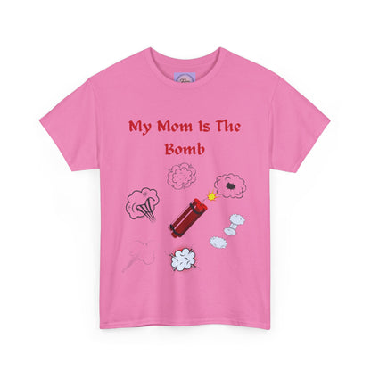 Mom You're The Bomb, Mom's The Bomb Tee, Moms Bomb Tee, My Mom Is The Bomb, Mother's Day Bomb Shirt, Mom's The Bomb Shirt, Bomb Mom Shirt.