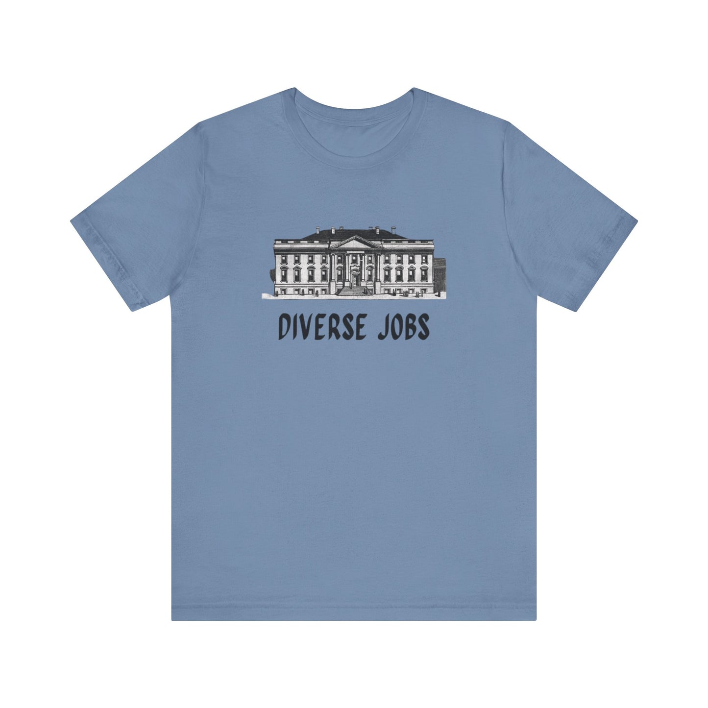 Diverse Jobs Tee Shirt, Diverse Freedom Shirt, Fair Labor T, Election Diversity Shirt, Diverse Shirt Gift, Inclusive Apparel, Advocacy Tee.