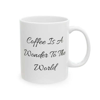 Wonder Coffee Mug, Quotable Mug, Clever Quote Mug, Emotional Coffee Mug, Minimalist Motivational Mug, Message Coffee Mug, Wisdom Mug.