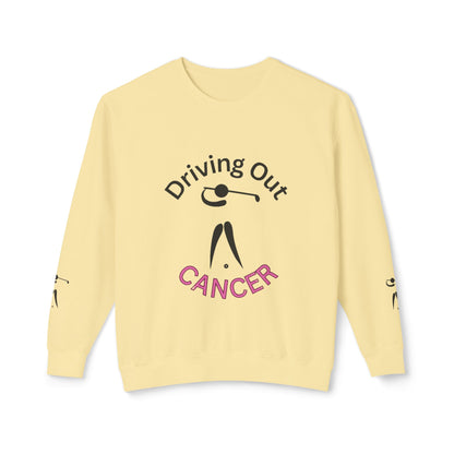 Driving Out Cancer Apparel, Comfortable Cancer Support Shirt, Inspirational Cancer Apparel, Unisex Cancer Sweatshirt, Cancer Awareness Sweatshirt, Golf Cancer Fighter Sweatshirt, Cancer Warrior Shirt