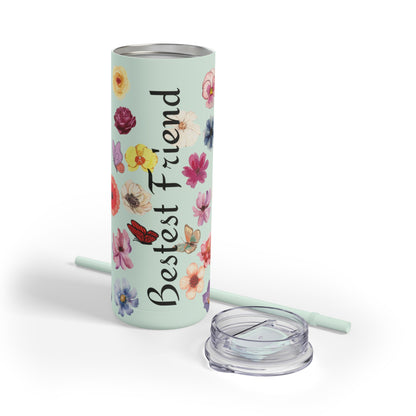 Flower Bestest Friend Skinny Tumbler, Skinny Glossy Tumbler, Special Gift Tumbler, Great Friend Tumbler, Wildflower 20oz Skinny Tumbler, Floral Skinny Tumbler, Aesthetic Skinny Tumbler, Minimalist Skinny Tumbler