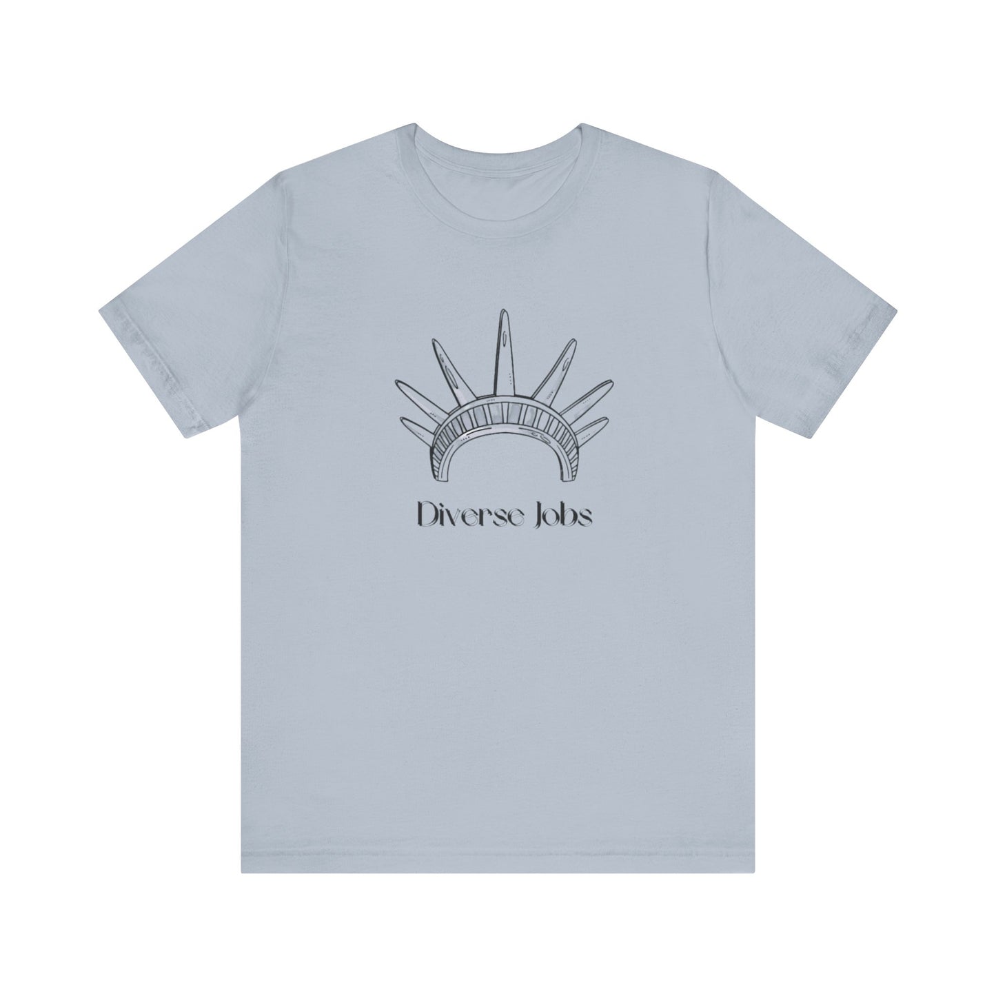 Diverse Jobs T-Shirt, Equality Graphic Tee, Inclusive Jobs Shirt, Diversity Awareness Top, Social Justice Unisex Tee, Empowerment Gift