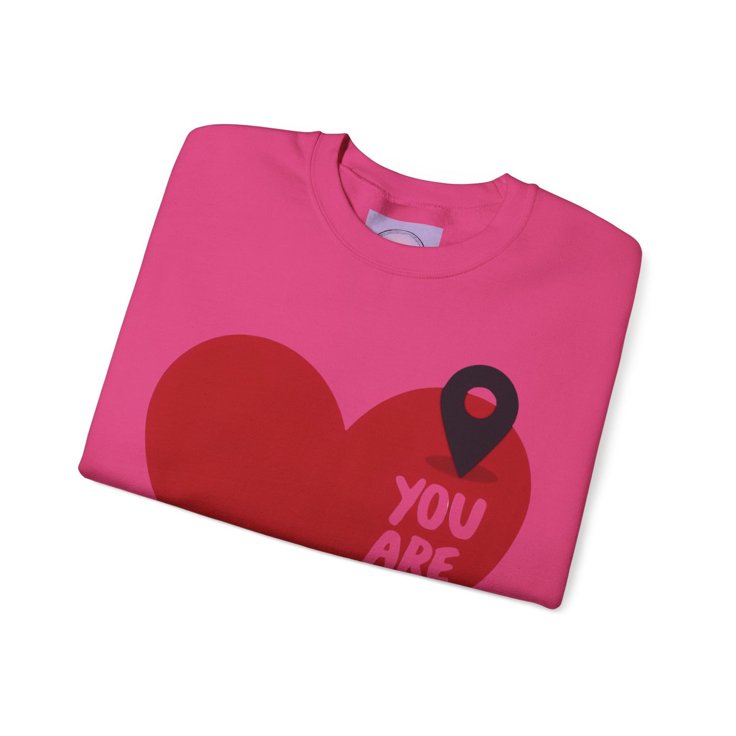 You Are Here Sweatshirt, Bold Heart Pullover, Relationship Heart Sweatshirt, Couples Sweatheart Sweatshirt, Couple Heart Graphic Sweatshirt, Minimalist Heart Sweatshirt