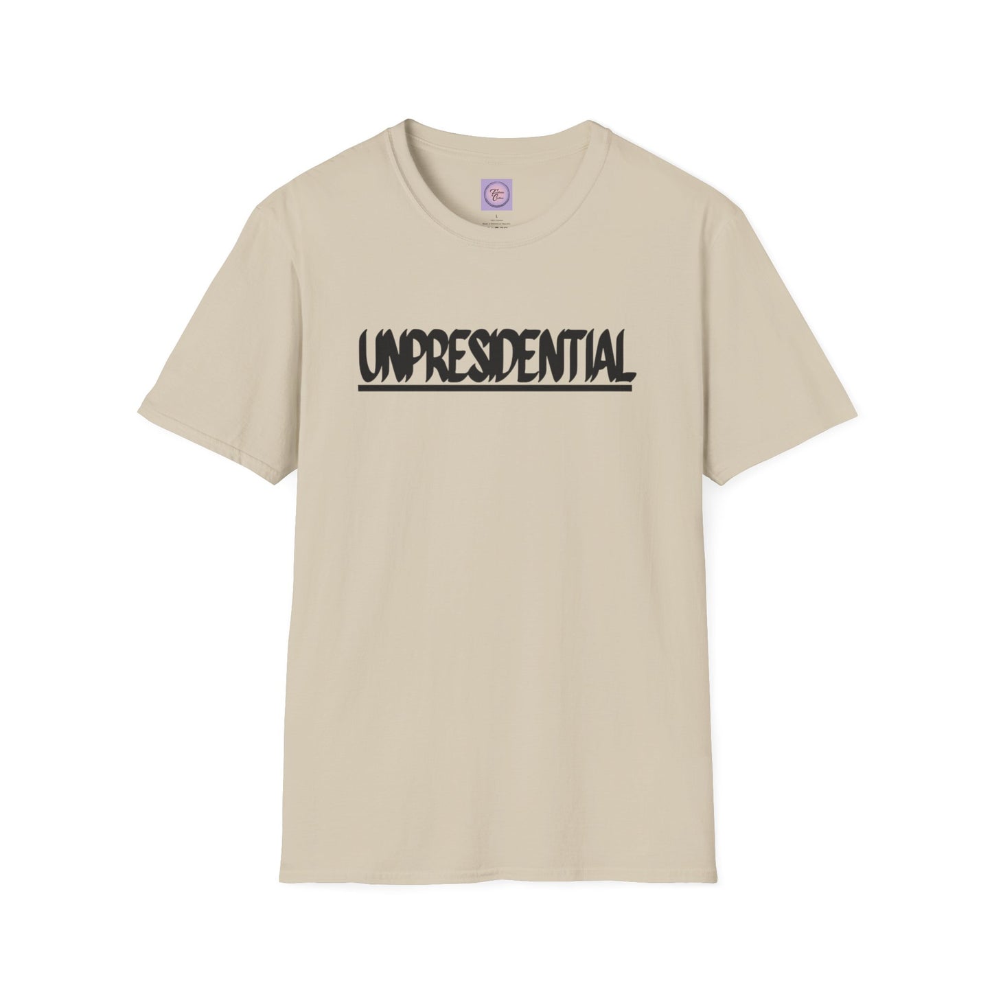 Unpresidential T-Shirt, Social Democratic Shirt, Bold Slogan Shirt, Political Slogan Shirt, Political Satire Tee, Humorous Political Shirt, Humorous Slogan Shirt, Political Statement Tee, Witty Graphic Tee, Humor Political Tee