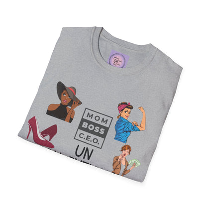 Unisex Softstyle T-Shirt, Mother's Day Shirt, Strong Women T-Shirt, Unconventional Tee Shirt, Friends T Shirt