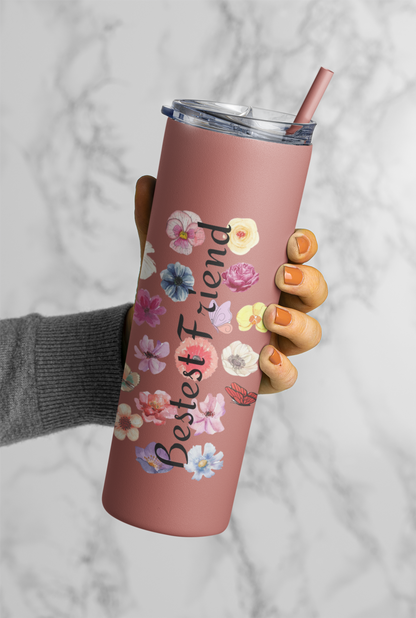 Flower Bestest Friend Skinny Tumbler, Skinny Glossy Tumbler, Special Gift Tumbler, Great Friend Tumbler, Wildflower 20oz Skinny Tumbler, Floral Skinny Tumbler, Aesthetic Skinny Tumbler, Minimalist Skinny Tumbler