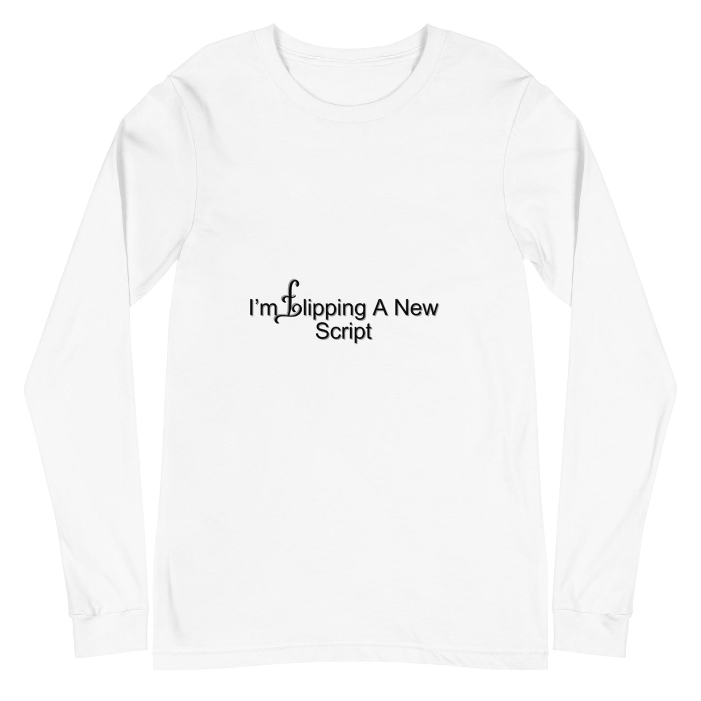 Unisex Long Sleeve Tee With A Bold Statement